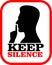 Keep silence sign