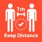 Keep social distance sign, coronavirus safety warning, vector illustration