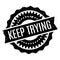 Keep Trying rubber stamp