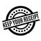 Keep Your Receipt rubber stamp