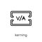 Kerning icon. Trendy modern flat linear vector Kerning icon on w