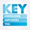 KEY - Knowledge Empowers You acronym