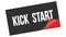 KICK  START text on black red sticker stamp