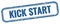 KICK START text on blue grungy vintage stamp