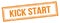 KICK START text on orange grungy vintage stamp
