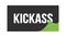 KICKASS text written on black green sticker