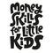 Kid finance lettering