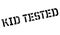 Kid Tested rubber stamp