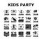 Kids Birthday Party Collection Icons Set Vector