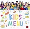 Kids Menu Cuisine Dishes Meal Concept