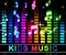 Kids Music Represents Sound Track And Child