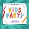 Kids Party design template, invitation card with colorful letters, pencils, text.