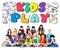 Kids Play Imagination Hobbies Leisure Games Concept