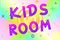 Kids room text