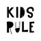Kids rule - hand drawn lettering nursery poster. Black and white vector illustration in scandinavian style