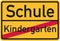 From Kindergarten to school - german sign