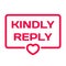Kindly Reply flat icon. Wedding dialog bubble heart stamp