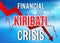 Kiribati Financial Crisis Economic Collapse Market Crash Global Meltdown