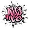 Kiss me.