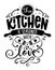 This kitchen is seasoned with love - lovely Calligraphy phrase for Kitchen towels.