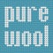 Knitted Text. Pure wool. In blue and white colors. Vector illustration.