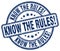 Know the rules! blue grunge round rubber stamp