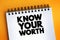 Know Your Worth text on notepad, concept background