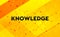 Knowledge abstract digital banner yellow background