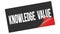 KNOWLEDGE  VALUE text on black red sticker stamp