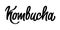 Kombucha vector hand written lettering, original calligraphy. Healthy fermented probiotic tea. Superfood drink. Template sign