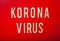 Koronavirus norsk norwegian word text wooden letter on red background corona virus covid-19