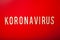 Koronavirus norsk norwegian word text wooden letter on red background corona virus covid-19