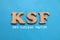 KSF Key Success Factor  text words typography written on blue background  life and business motivational inspirational