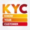 KYC - Know Your Customer acronym