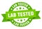 lab tested round ribbon isolated label. lab tested sign.