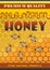 Label for honey. Bee honey packaging sticker design concept. The beautiful appearance of the bank, a bucket, a package, a tube of
