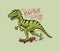 Label for Skateboarding. Skater Dinosaur tyrannosaur rex rides on the board. Urban design for badges, emblems t-shirt