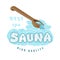 Lable for sauna, banya or bathhouse. Wooden ladle for sauna poure water on word sauna. Color vector illustration
