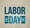 Labor day celebrate poster