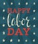 Labor day poster.