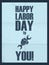 Labor day poster. Hand holding wrench. Vintage