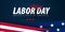 Labor Day sale promotion, advertising, poster, banner, template with American flag. American labor day wallpaper. Voucher discount