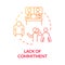 Lack of commitment red gradient concept icon