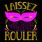 Laissez Les Bons Temps Rouler, Typography design for Carnival celebration