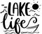 Lake Life Lettering quotes