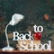 Lamp Text Letters Back To School Concept Shabby