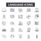 Language line icons for web and mobile design. Editable stroke signs. Language  outline concept illustrations