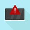 Laptop with error or red sign attention danger error message laptop screen blue background with shadow warning icon. Flat design