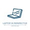 Laptop in perspective icon. Linear vector illustration from modern screen collection. Outline laptop in perspective icon vector.