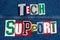 Large TECH SUPPORT word collage from cut out tee shirt letters on denim, customer service